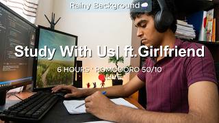 Study with us| ft.girlfriend|rainy sound|live