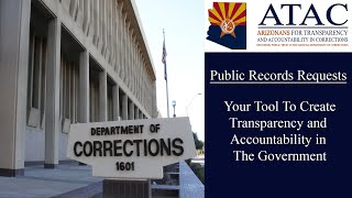 Public Records Requests - Your Tool To Keep Your Government Transparent and Accountable