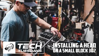 Tech Tuesday: How to Install Heads on a Small Block 302