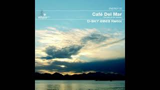 Energy 52-Cafe Del Mar (D-SKY 2023 Remix) Resimi