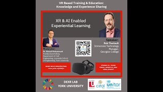 VR/XR Based Training & Education Speaker Series: Knowledge and Experience Sharing