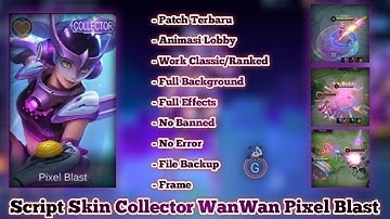 Script Skin Collector WanWan Full Background With ABC Folder || Hanya G