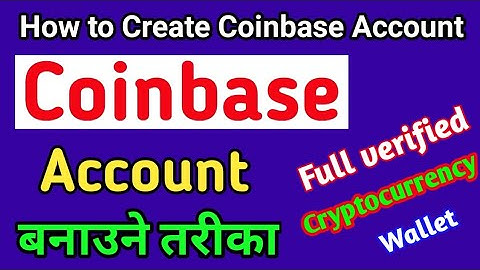 How to Create Coinbase Account in Nepal। Verified Coinbase Account कसरी खोल्ने ।