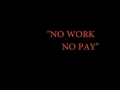 CHINO VADGI No Work No Pay Official Video CHINO VADGI No Work No Pay Official Video