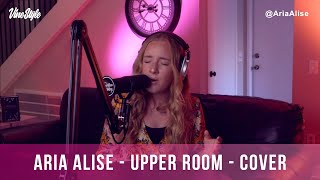 Aria Alise - Upper Room - COVER