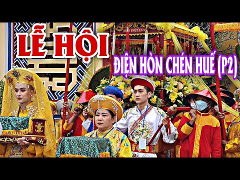 Video lễ hội điện hòn chén Huế 2022 (P2) | FESTIVAL HUẾ 2022... - youtube