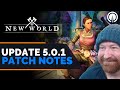 New world update 501 patch notes  my thoughts