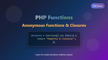 PHP Anonymous Functions & Closures Explained for Beginners!