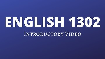 ENGL 1302 Intro Video