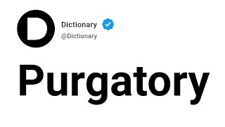 Purgatory Meaning In English