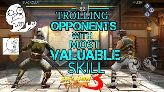 Shadow Fight 3 TROLLING OPPONENTS | MOST VALUABLE SKILL screenshot 1