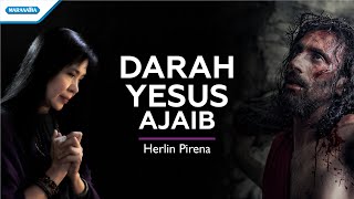 Darah Yesus Ajaib - Herlin Pirena (with lyric)