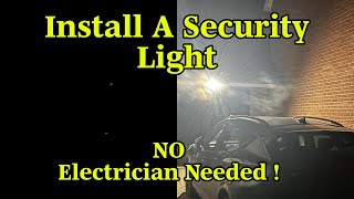 How To Install A Security Light. SUPER EASY