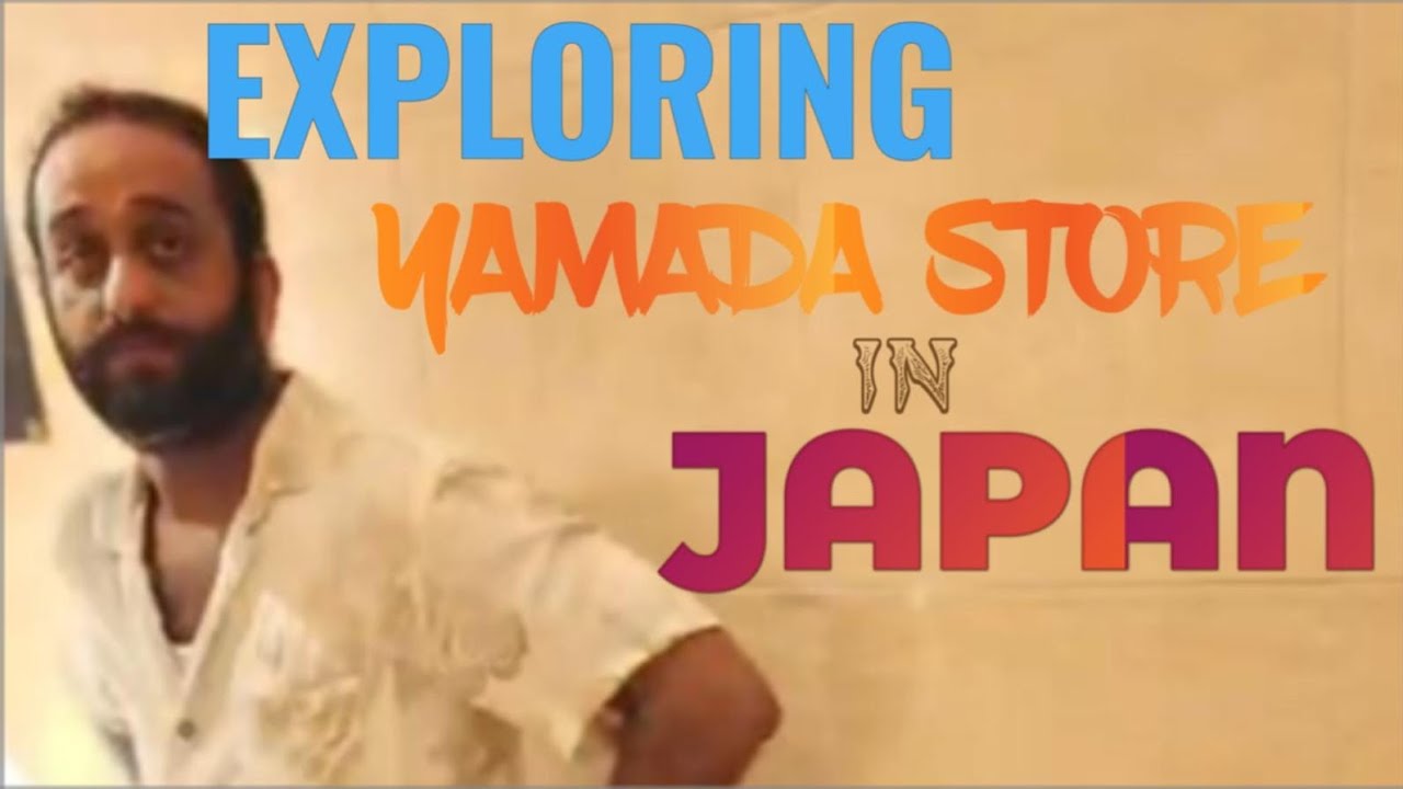 Exploring Yamada Denki store in Japan 👇 YouTube