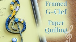 Framed Paper Quilling G-Clef Musical Quilling  - Durasi: 10:05. 