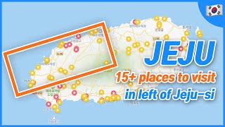 Where to visit in left of jejusi, Jeju Island 2023 | Places to visit in Jeju | Korea Travel Tips