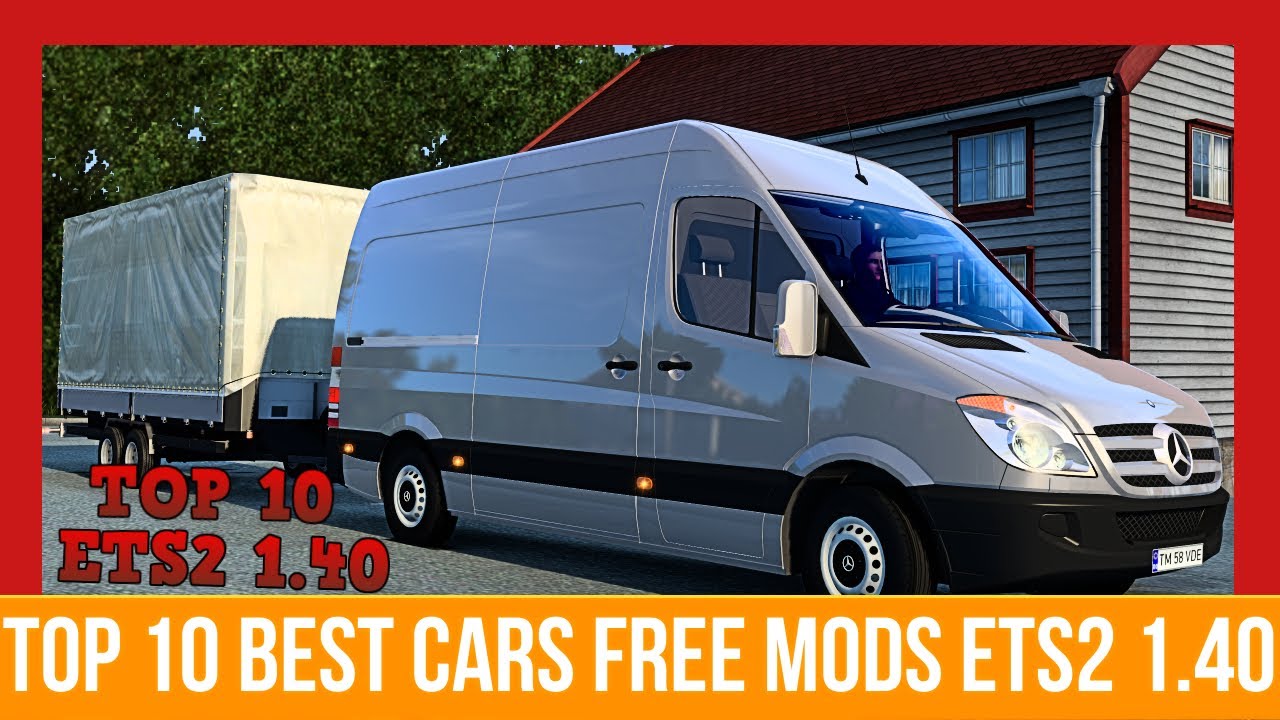 ETS2 1.40 TOP 10 CARS MODS Download - YouTube