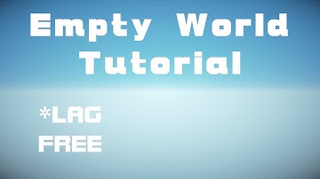 Empty World Tutorial [LAG FREE] - Minecraft
