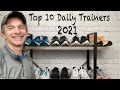 Top 10 Daily Trainers for 2021 | Plus 3 | My Favorite Running Shoe Daily Trainers