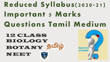 Reduced Syllabus Important 5 Marks Questions Tamil Medium | Botany | Class 12 | Science Easy Tech