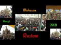 Dhoraji mohharam rustom tajiya matam no1  dhoraji muharram 2021  husene status  2021 muharram