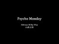 Psycho  Monday