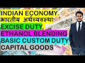 L9 Indian Economy Reforms in Import Duty & Basic Custom Duty | Capital Goods | Excise Duty - Petrol