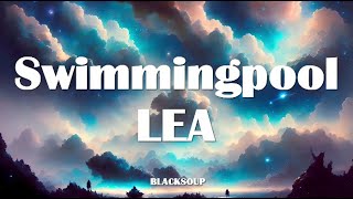 LEA - Swimmingpool Lyrics