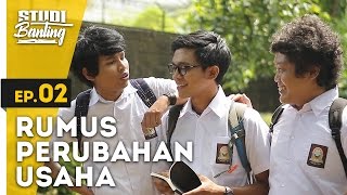 STUDI BANTING - Episode 2 - Rumus Perubahan Usaha [Feat @Dzawin Nur] #belajardirumah