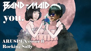 BAND-MAID - you. COVER ft @RockingSally  (including GuitarPro TAB)