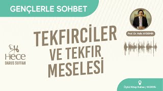 Tekfirciler Ve Tekfir Meselesi