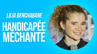 LILIA BENCHABANE - HANDICAPÉE MÉCHANTE