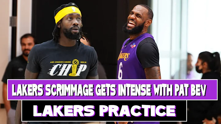 Lakers Scrimmage gets Intense with Patrick Beverley