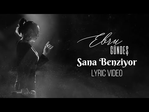 Ebru Gündeş - Sana Benziyor  (Ebru Gündeş Söylüyor 1)