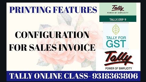 Printing Features For Sales Invoice in Tally.ERP9||Printing Configuration