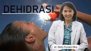 Dehidrasi - Penyebab - Ciri - dan Penanganan (dr. Deta Yuliani)