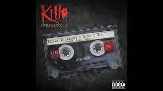 1 - Killa Instinct - Time 2 Die feat. SleepWalker (Demo Version)