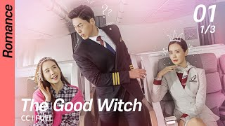 [CC/FULL] The Good Witch EP01 (1/3) | 착한마녀전