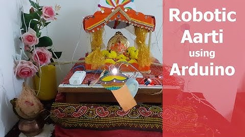 Day 9 - #ganapatidecoration  with Arduino :  Robotic Aarti #ganeshotsav #ganesha