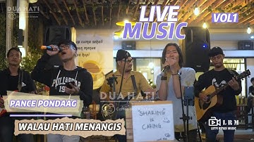 WALAU HATI MENANGIS - PANCE PONDAAG