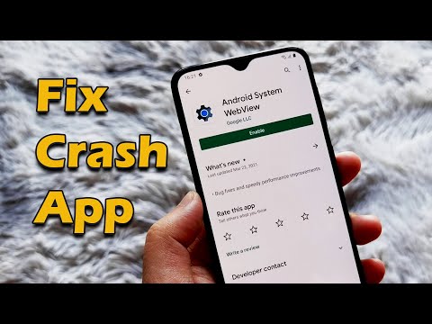 How to Fix Crash App "Android System Webview" Update