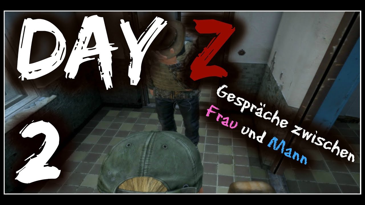 DayZ [2] Teil 1 - Nicht jede Milch schmeckt gut ! - mit Longmaron