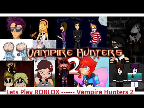 Lets Play Roblox Short Video Vampire Hunters 2 Vampire
