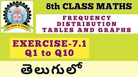 8th Class Maths Frequency Distribution Tables and Graphs Exercise 7.1 in Telugu