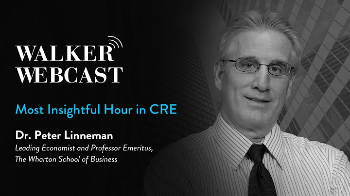 Most Insightful Hour in CRE with Dr. Peter Linneman
