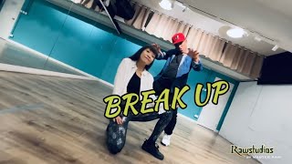 Break Up | @citizenqueen | Dance Cover