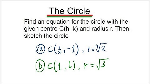 How to find the equation of the circle from center(h , k) and radius