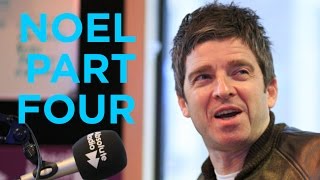 Noel Gallagher: Full Interview part 4