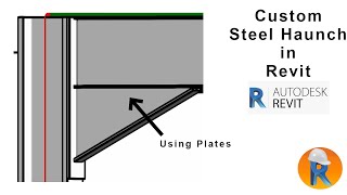 Revit Beam to Column Plate Connection (Custom Haunch)