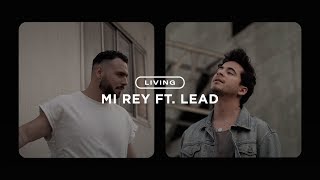 LIVING - Mi Rey FT. LEAD chords